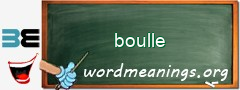 WordMeaning blackboard for boulle